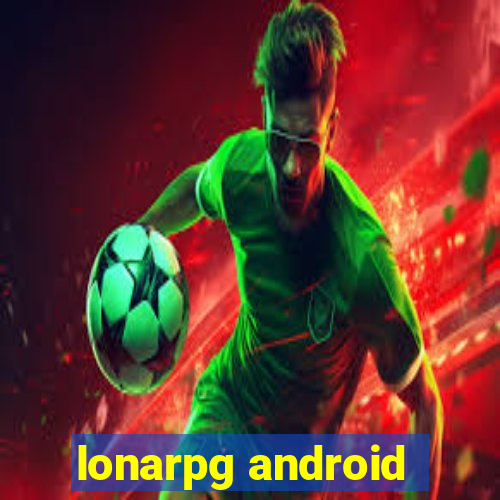 lonarpg android